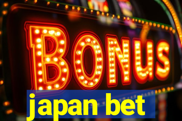 japan bet